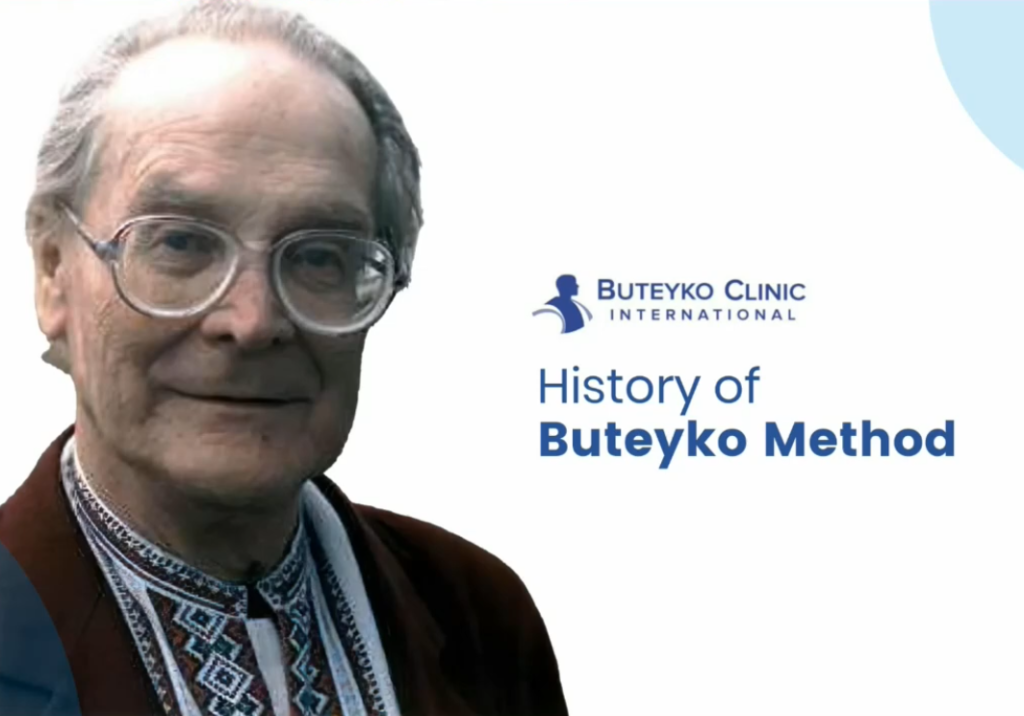 History of Buteyko Method with Dr Buteyko